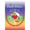 The Daily Dance: Your Guide to Life Happily Ever After