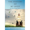The History of My Body