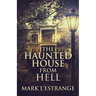 The Haunted House From Hell