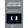 Surviving the Wild Wild Web: A User's Playbook to Navigating the Internet's Trickiest Terrains
