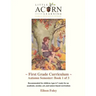 Little Acorn Learning: First Grade Curriculum: Autumn Semester