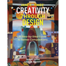Creativity Through Design: A Step-by-Step to Better Composition