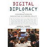 Digital Diplomacy: Conversations on Innovation in Foreign Policy