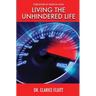 Living the Unhindered Life
