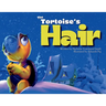 The Tortoise's Hair