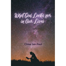 What God Looks for in Our Lives