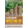 Airdrop Investing 101: How to Make Money While You Sleep