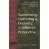 Stammering, Stuttering & Disability: A Different Perspective: An Academic & Autobiographical Account