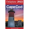 Cape Cod - The Delaplaine 2022 Long Weekend Guide
