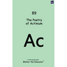 The Poetry of Actinium