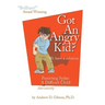 Got an Angry Kid? Parenting Spike: A Seriously Difficult Child