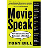 Movie Speak: How to Talk Like You Belong on a Film Set
