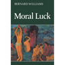 Moral Luck: Philosophical Papers 1973 1980