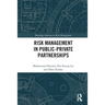 Risk Management in Public-Private Partnerships