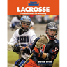 Lacrosse: Fundamentals for Winning