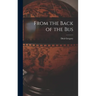 From the Back of the Bus