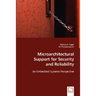 Microarchitectural Support for Security and Reliability