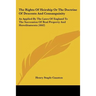 The Rights Of Heirship Or The Doctrine Of Descents And Consanguinity: As Applied By The Laws Of England To The Succession Of Real Property And Heredit