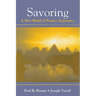 Savoring: A New Model of Positive Experience
