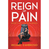 Reign of Pain: Book 3 of the Pain Series