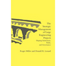 The Strategic Management of Large Engineering Projects: Shaping Institutions, Risks, and Governance