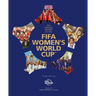 The Official History of the Fifa Women's World Cup