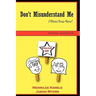 Don't Misunderstand Me - Political Talk Edition