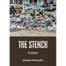 The Stench: Poetries