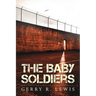The Baby Soldiers