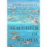 A Slaughter of Iguanas