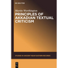 Principles of Akkadian Textual Criticism