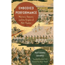 Embodied Performance: Warriors, Dancers, and the Origins of Noh Theater