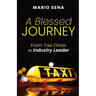 A Blessed Journey: From Taxi Driver to Industry Leader