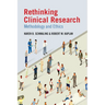 Rethinking Clinical Research