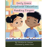 Emily Grace Exceptional Education: Reading Fingers