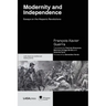 Modernity and Independence: Essays on the Hispanic Revolutions
