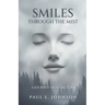 Smiles Through The Mist