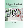It Happens as We Speak -- A Feminist Poetics