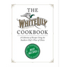 The White Lily Cookbook: A Collection of Recipes Using the Southern Chef's Flour of Choice