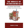 Miracle of Petrochemicals: Olefins Industry: An In-Depth Look at Steam-Crackers