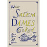 What Salem Dames Cooked