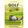 Golf Crossword Puzzles: 100 Engaging Games with Fresh Clues and Exclusive Content
