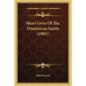 Short Lives Of The Dominican Saints (1901)