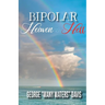 Bipolar Heaven and Hell