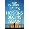 Helen Hoskins Begins Again