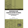 Households and Financialization in Europe: Mapping Variegated Patterns in Semi-Peripheries