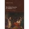 The Nathan Narrative in 2 Samuel 7:1-17: A Traditio-Historical Study