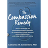 The Compassion Remedy