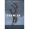 Crawlerz: Book 2: Batten Down the Hatches