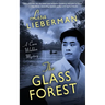 The Glass Forest